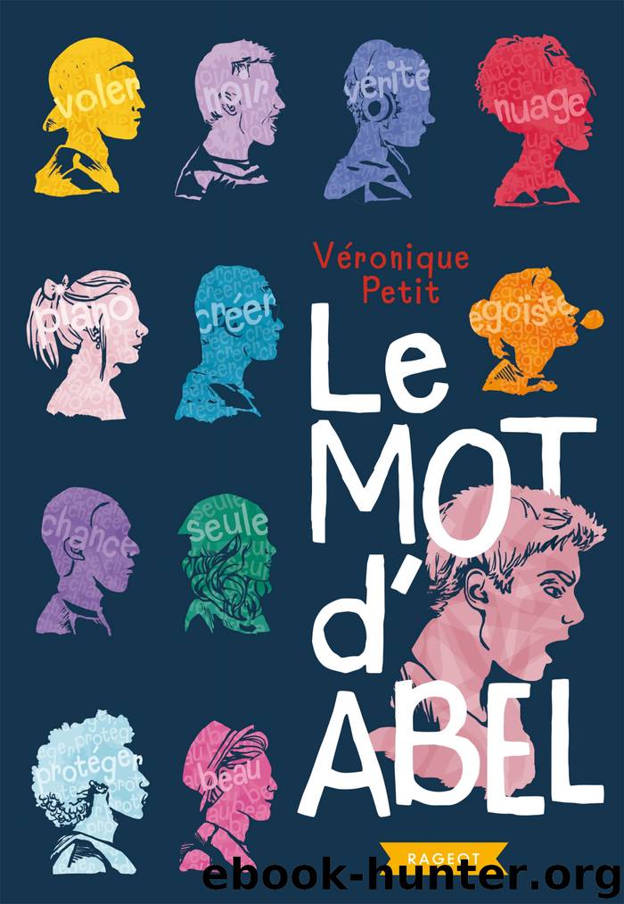 Le mot d'Abel by veronique petit