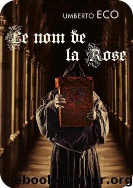Le nom de la rose by Umberto Eco