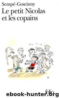 Le petit Nicolas et les copains by Sempé-Goscinny