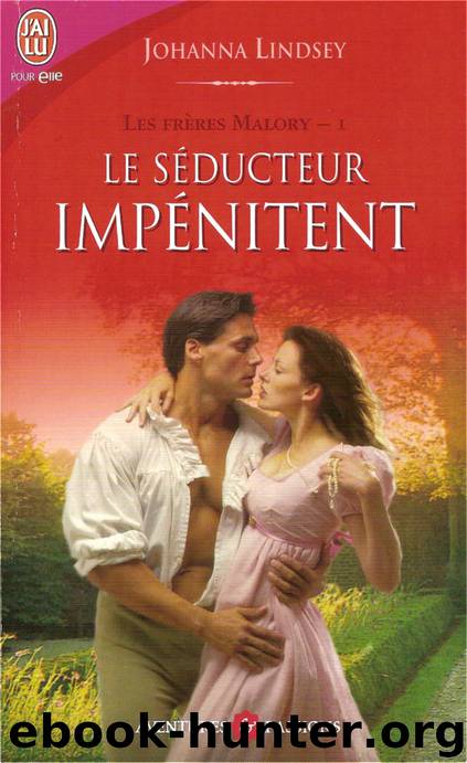 Le séducteur impénitent by Johanna Lindsey