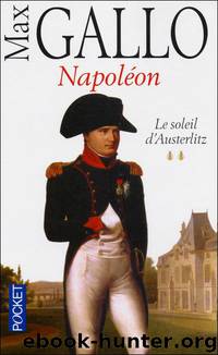 Le soleil d'Austerlitz by Gallo Max