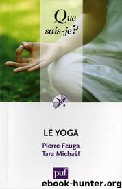 Le yoga by Feuga Pierre Michael Tara