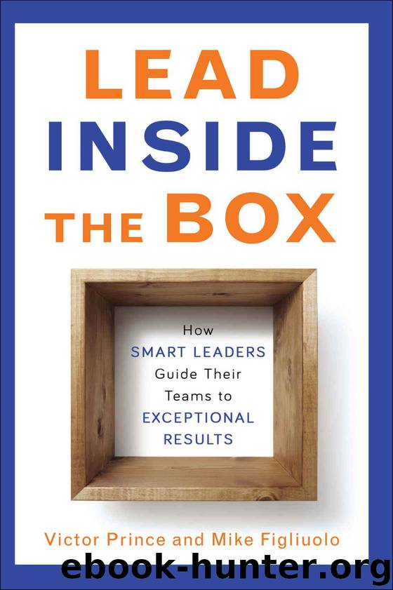 Lead Inside the Box by Mike Figliuolo & Victor Prince
