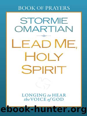 Lead Me, Holy Spirit Book of Prayers by Stormie Omartian