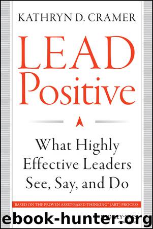 Lead Positive by Kathryn D. Cramer