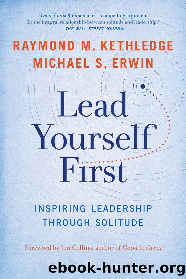 Lead Yourself First by Michael S. Erwin & Raymond M. Kethledge