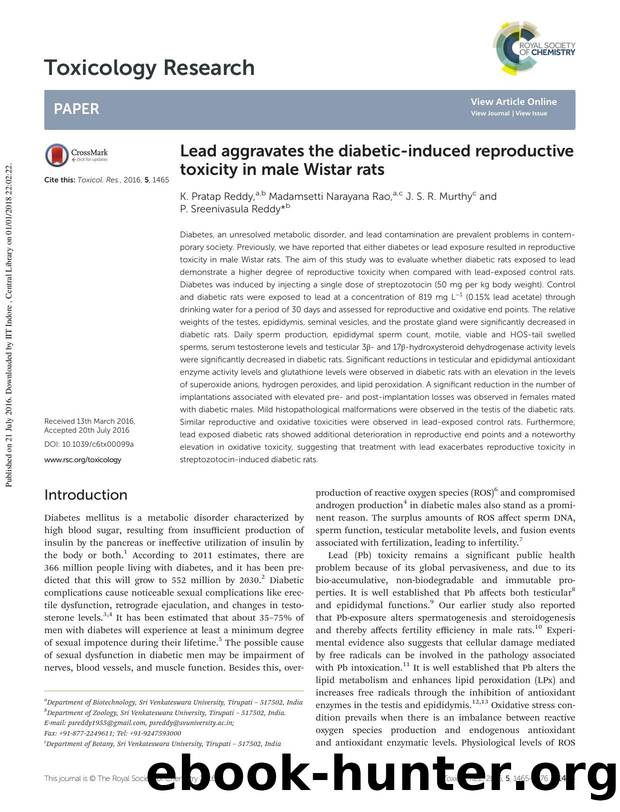 Lead aggravates the diabetic-induced reproductive toxicity in male Wistar rats by K. Pratap Reddy Madamsetti Narayana Rao J. S. R. Murthy P. Sreenivasula Reddy