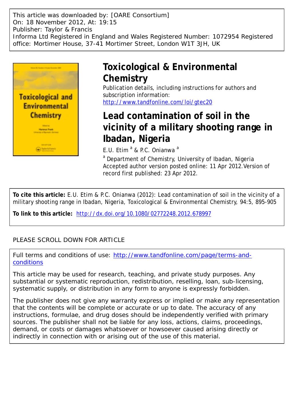Lead contamination of soil in the vicinity of a military shooting range in Ibadan, Nigeria by E.U. Etim & P.C. Onianwa