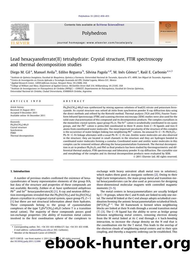 Lead hexacyanoferrate(II) tetrahydrate: Crystal structure, FTIR spectroscopy and thermal decomposition studies by Diego M. Gil & Manuel Avila & Edilso Reguera & Silvina Pagola & M. Inés Gómez & Raúl E. Carbonio