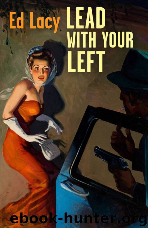 Lead with Your Left by Ed Lacy
