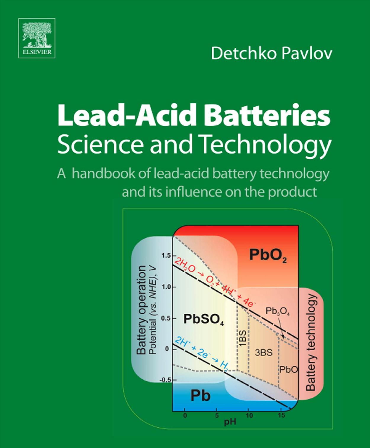 Lead-Acid Batteries: Science and Technology by Pavlov D
