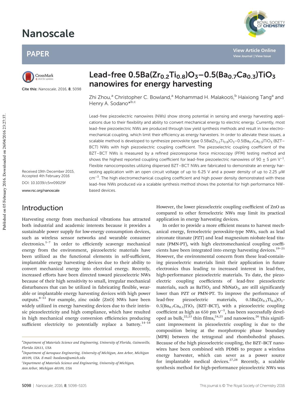 Lead-free 0.5Ba(Zr0.2Ti0.8)O3â0.5(Ba0.7Ca0.3)TiO3 nanowires for energy harvesting by Zhi Zhou Christopher C. Bowland Mohammad H. Malakooti Haixiong Tang Henry A. Sodano