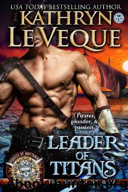 Leader of Titans: Pirates of Britannia: Lords of the Sea Book 2 by Kathryn le Veque