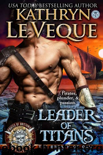 Leader of Titans_Pirates of Britannia by Kathryn le Veque