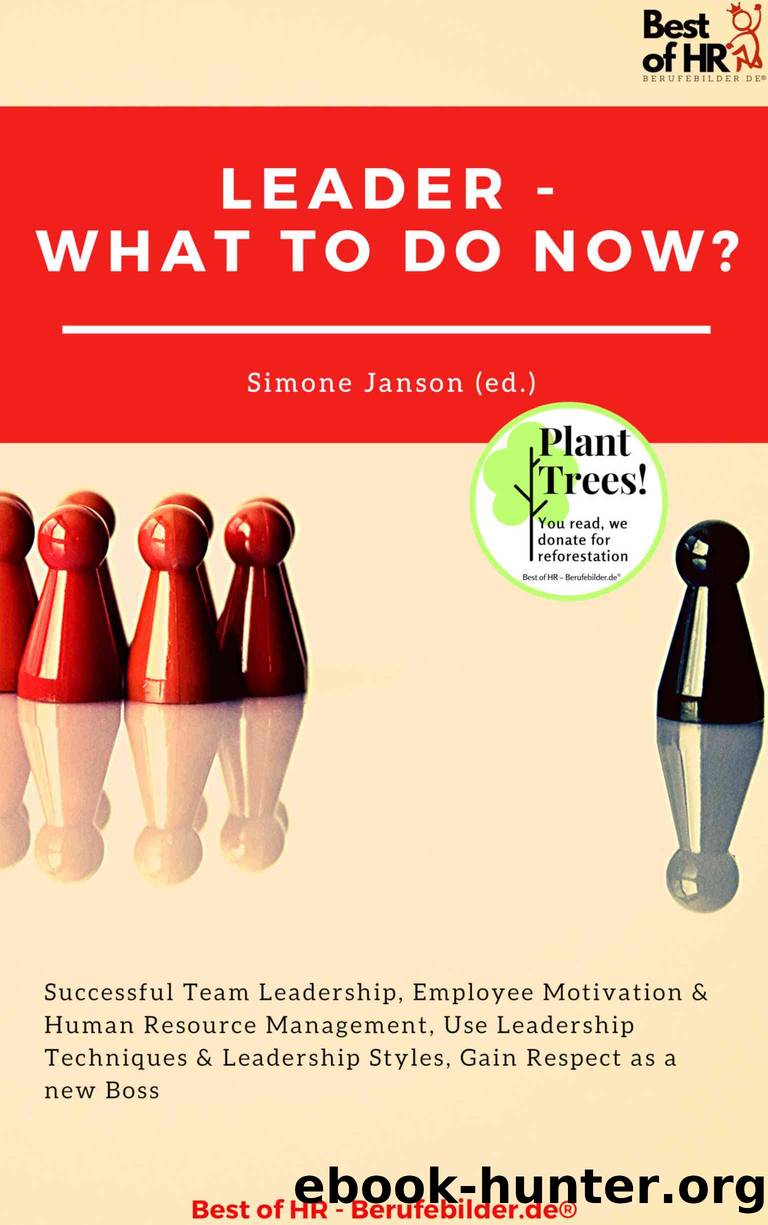 Leader--What to Do Now? by Simone Janson