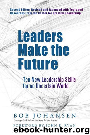 Leaders Make the Future (BK Business) by Bob Johansen