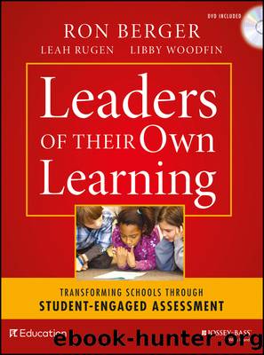 Leaders of Their Own Learning by Berger Ron;Rugen Leah;Woodfin Libby;EL Education; & Leah Rugen & Libby Woodfin