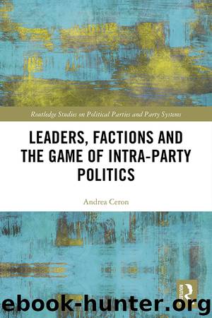 Leaders, Factions and the Game of Intra-Party Politics by Ceron Andrea;