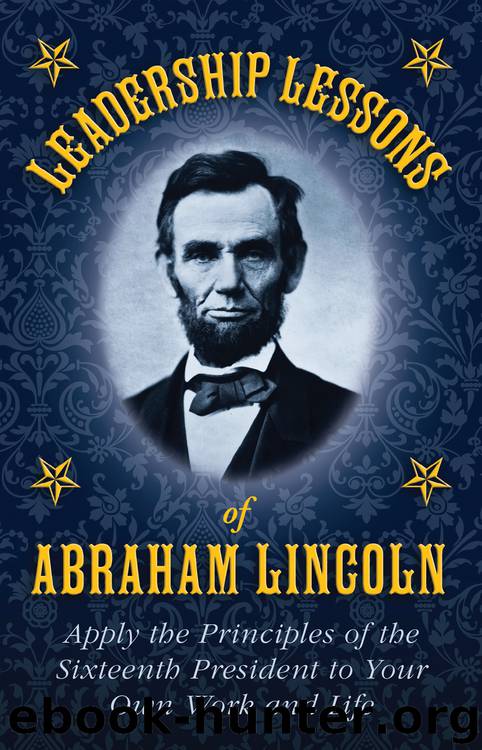 Leadership Lessons of Abraham Lincoln by Lincoln Abraham