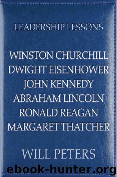 Leadership Lessons: Winston Churchill, Dwight Eisenhower, John Kennedy ...