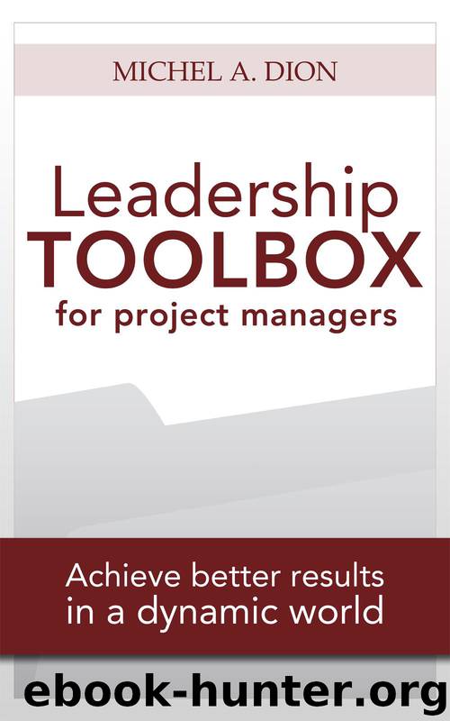 Leadership Toolbox for Project Managers by Dion Michel A