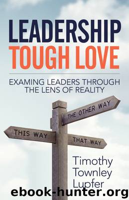 Leadership Tough Love by Timothy Townley Lupfer