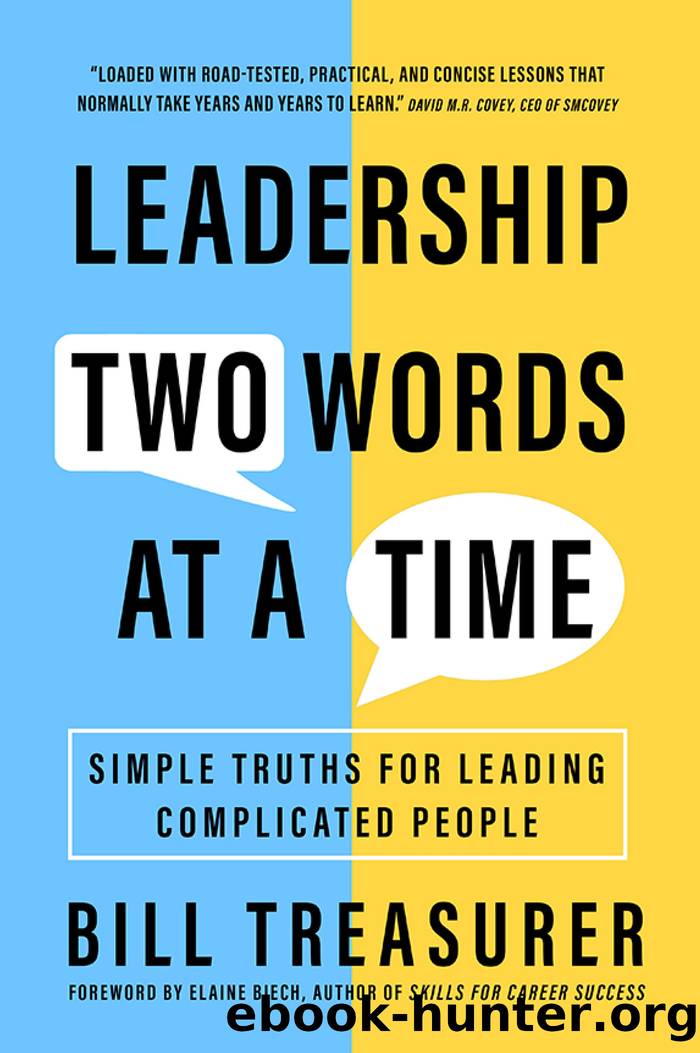 Leadership Two Words at a Time by Bill Treasurer