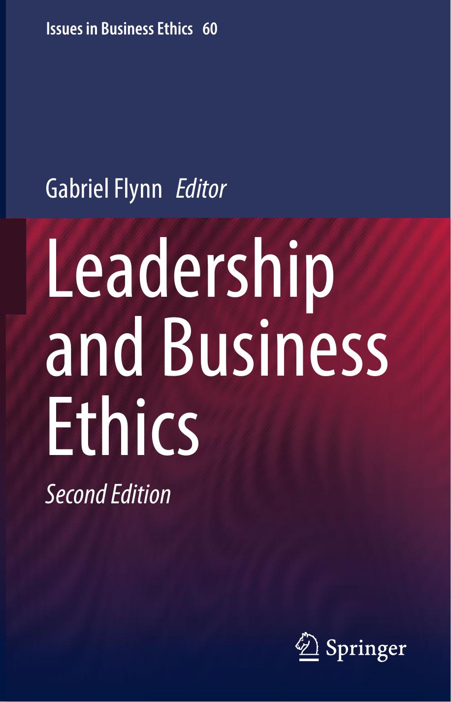 Leadership and Business Ethics by Gabriel Flynn