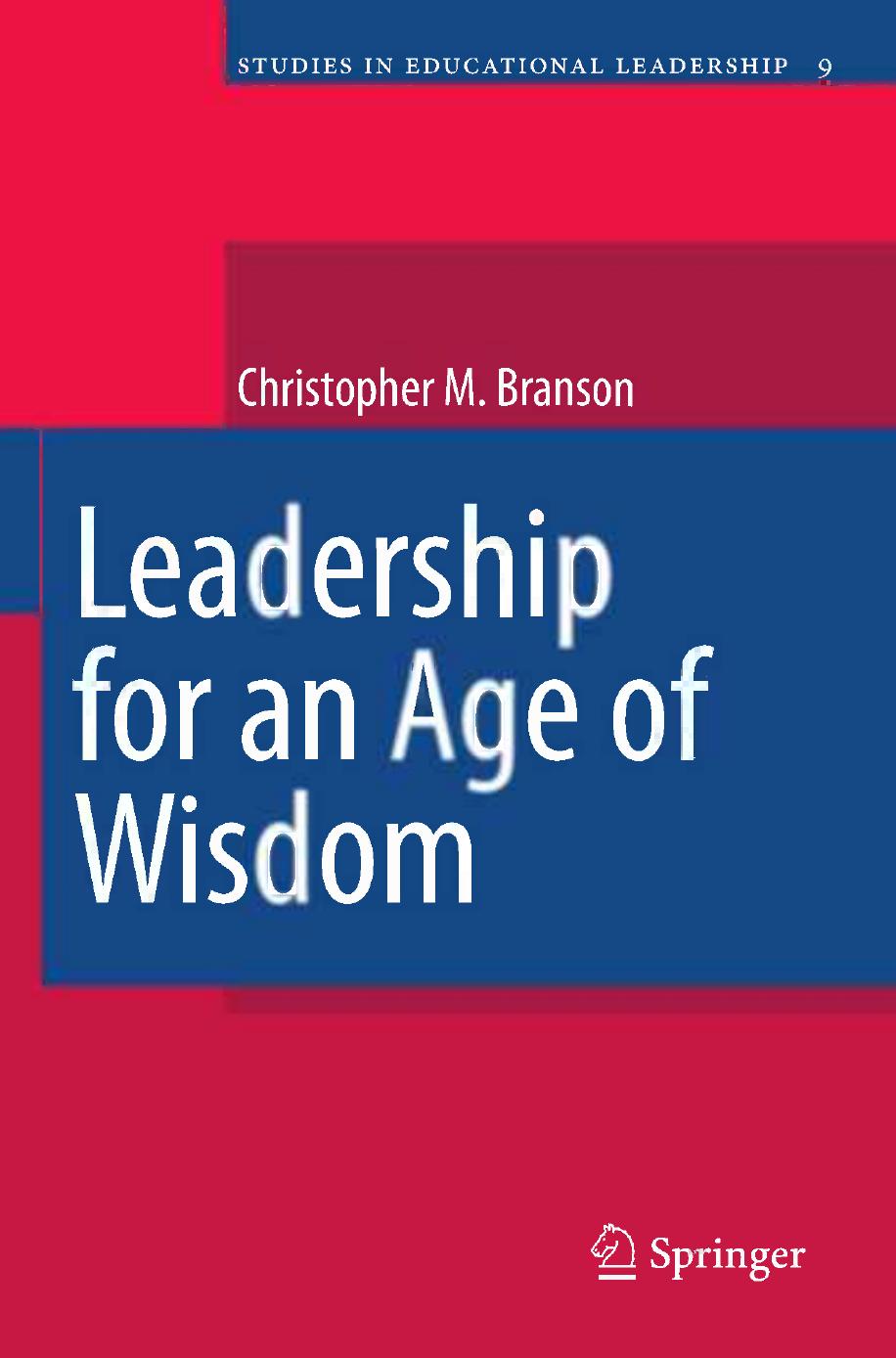 Leadership for an Age of Wisdom by Chris Branson (auth.)
