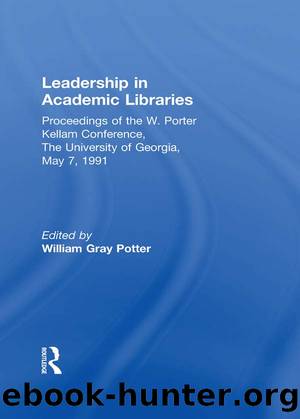 Leadership in Academic Libraries by Potter William G.;