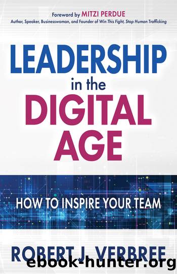 Leadership in the Digital Age by Robert J. Verbree