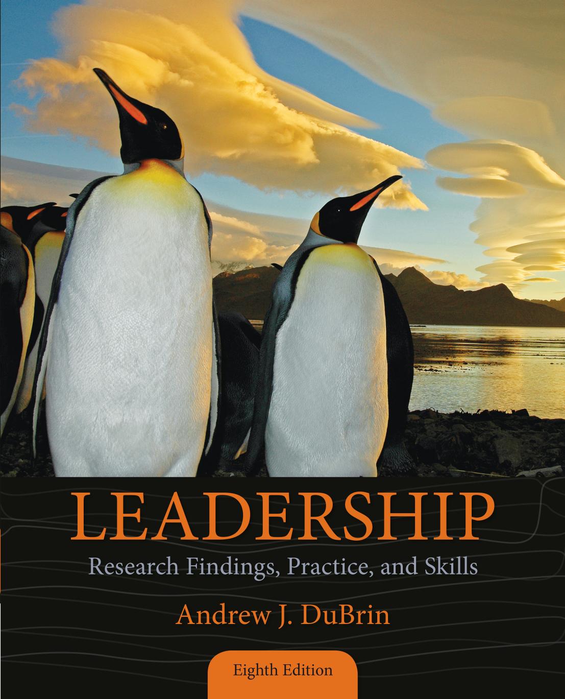 Leadership: Research Findings, Practice, and Skills by Andrew J. DuBrin