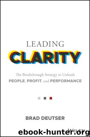 Leading Clarity by Brad Deutser