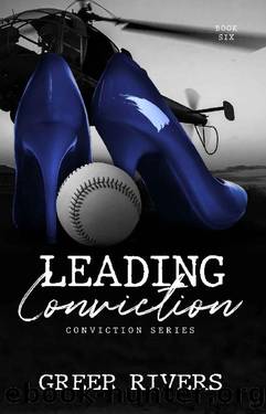 Leading Conviction: A Security Firm Romantic Suspense (Conviction Series Book Six) by Greer Rivers
