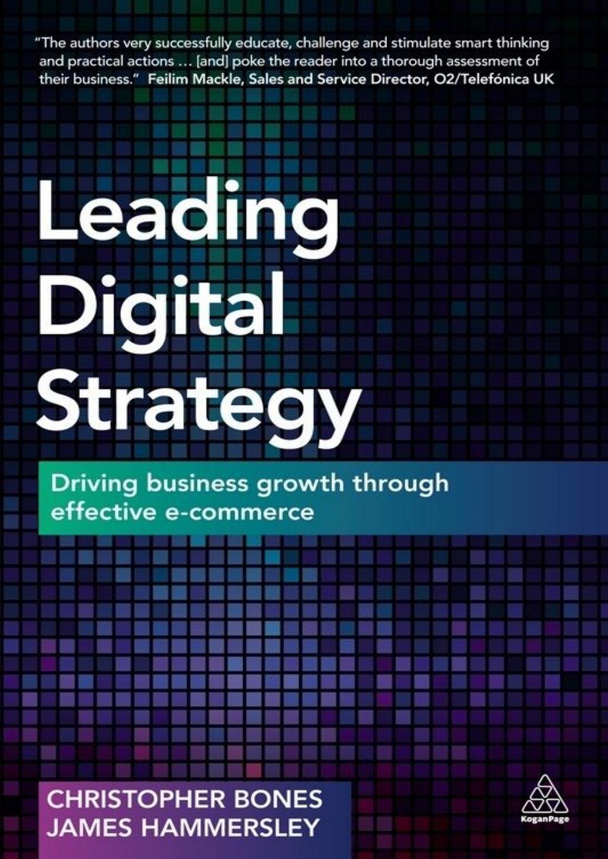 Leading Digital Strategy: Driving Business Growth Through Effective E-commerce by Unknow