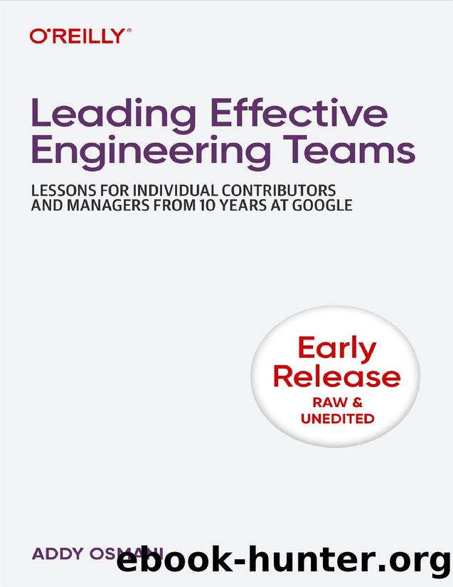 Leading Effective Engineering Teams (for Hoang Anh) by Addy Osmani