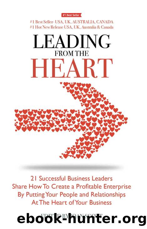 Leading From The Heart by Scott Joan