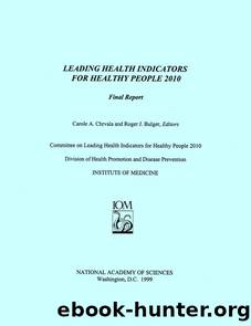 Leading Health Indicators for Healthy People 2010: Final Report by Institute of Medicine