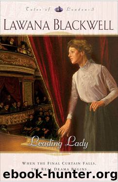 Leading Lady by Lawana Blackwell