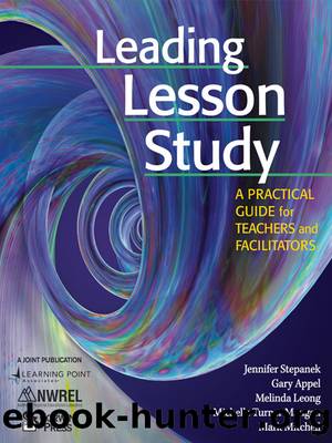 Leading Lesson Study by Stepanek Jennifer;Appel Gary;Leong Melinda;Mangan Michelle Turner;Mitchell Mark;