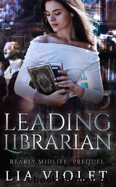 Leading Librarian by Lia Violet