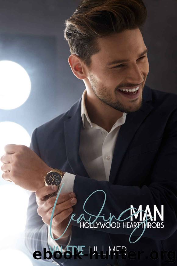 Leading Man: Hollywood Heartthrobs Book 1 by Ullmer Valerie