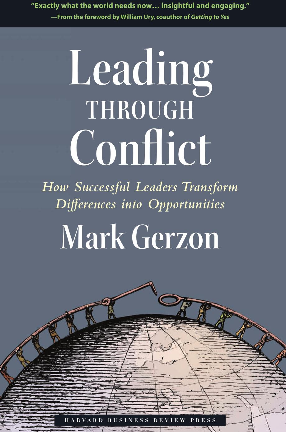 Leading Through Conflict by Mark Gerzon