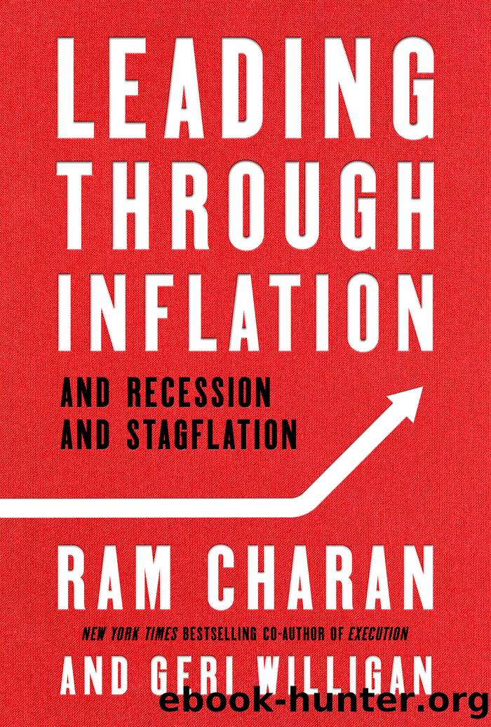 Leading Through Inflation by Ram Charan & Geri Willigan