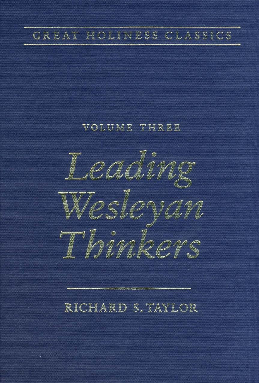 Leading Wesleyan Thinkers by Richard Taylor