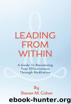 Leading from Within by Steven M. Cohen