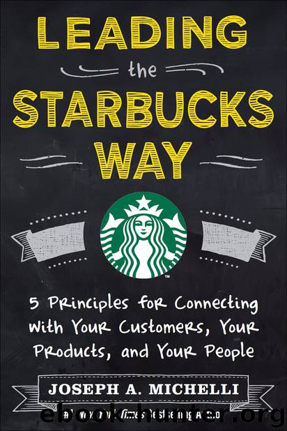 Leading the Starbucks Way by Joseph Michelli
