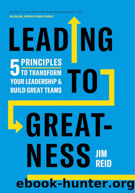 Leading to Greatness by Jim Reid
