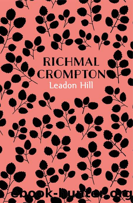 Leadon Hill (9781509826025) by Crompton Richmal