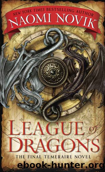 League of Dragons (Temeraire) by Naomi Novik